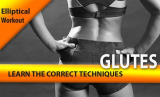 Elliptical Workouts – Glute Workout