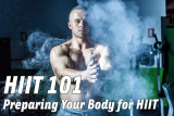 Preparing Your Body for HIIT